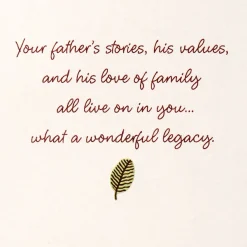 Your Father's Legacy Lives On in You Sympathy Card