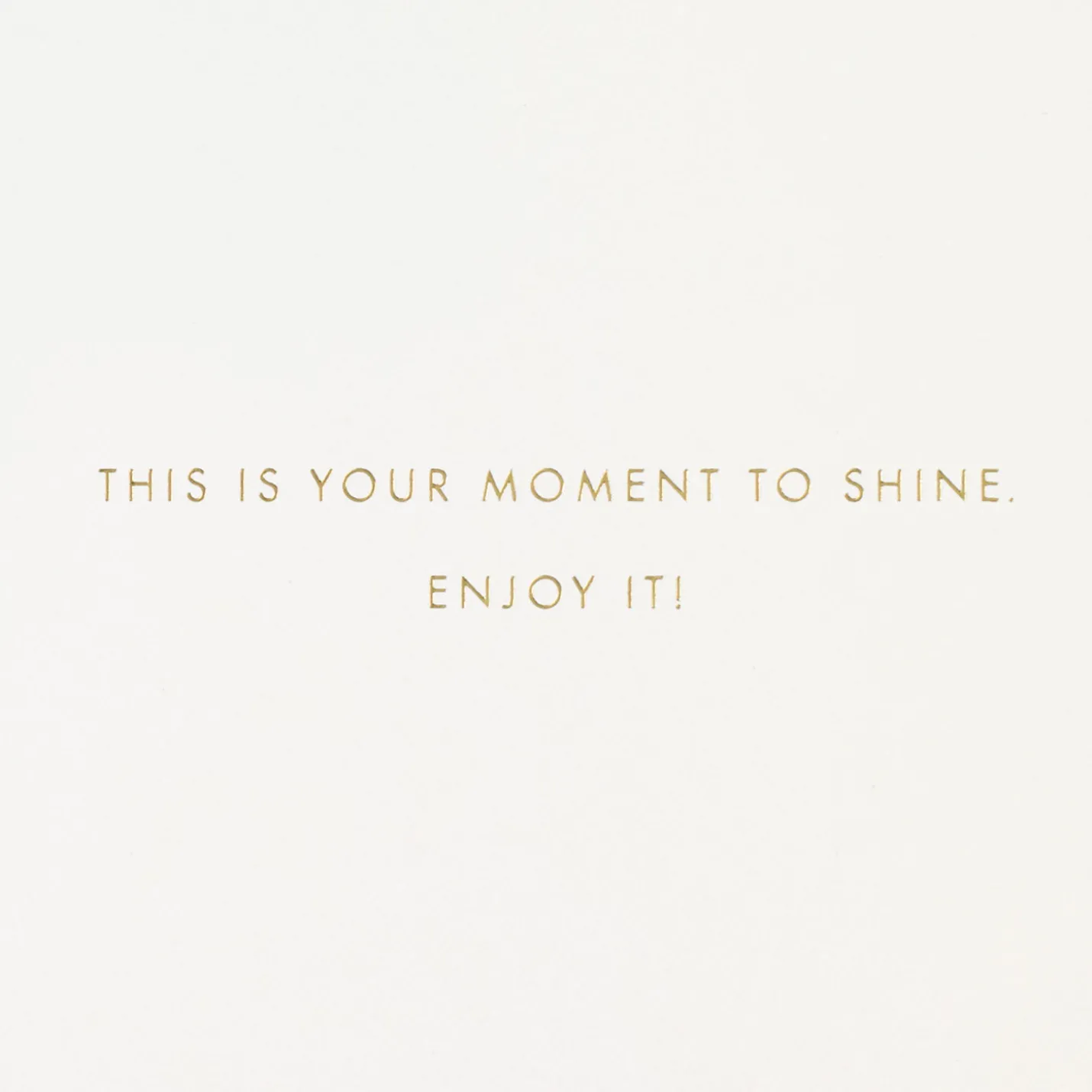 Your Moment to Shine Graduation Card