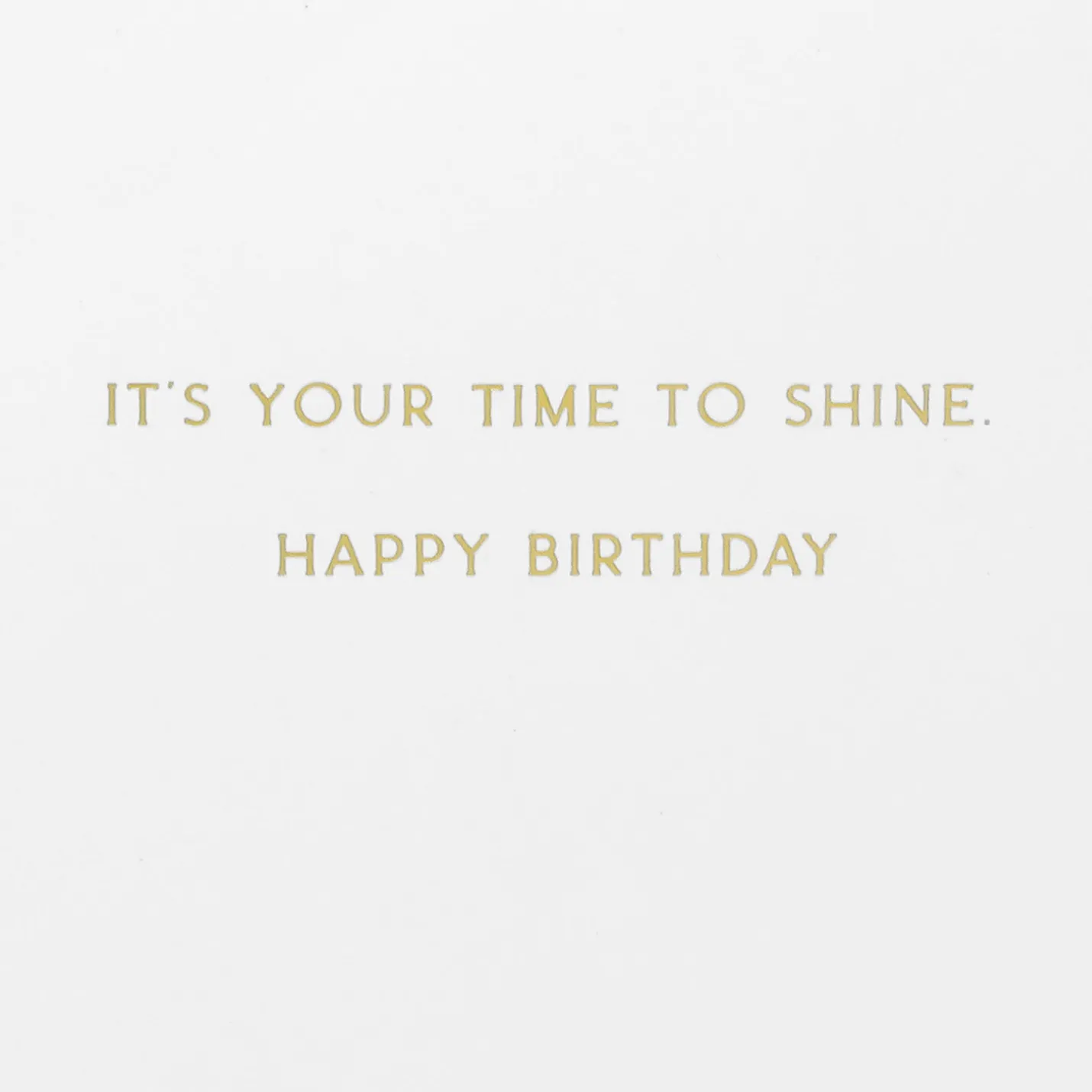 Your Time to Shine Birthday Card for Sister