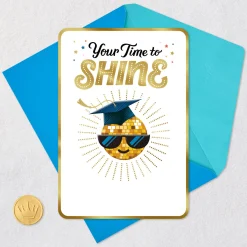 Your Time to Shine Graduation Card