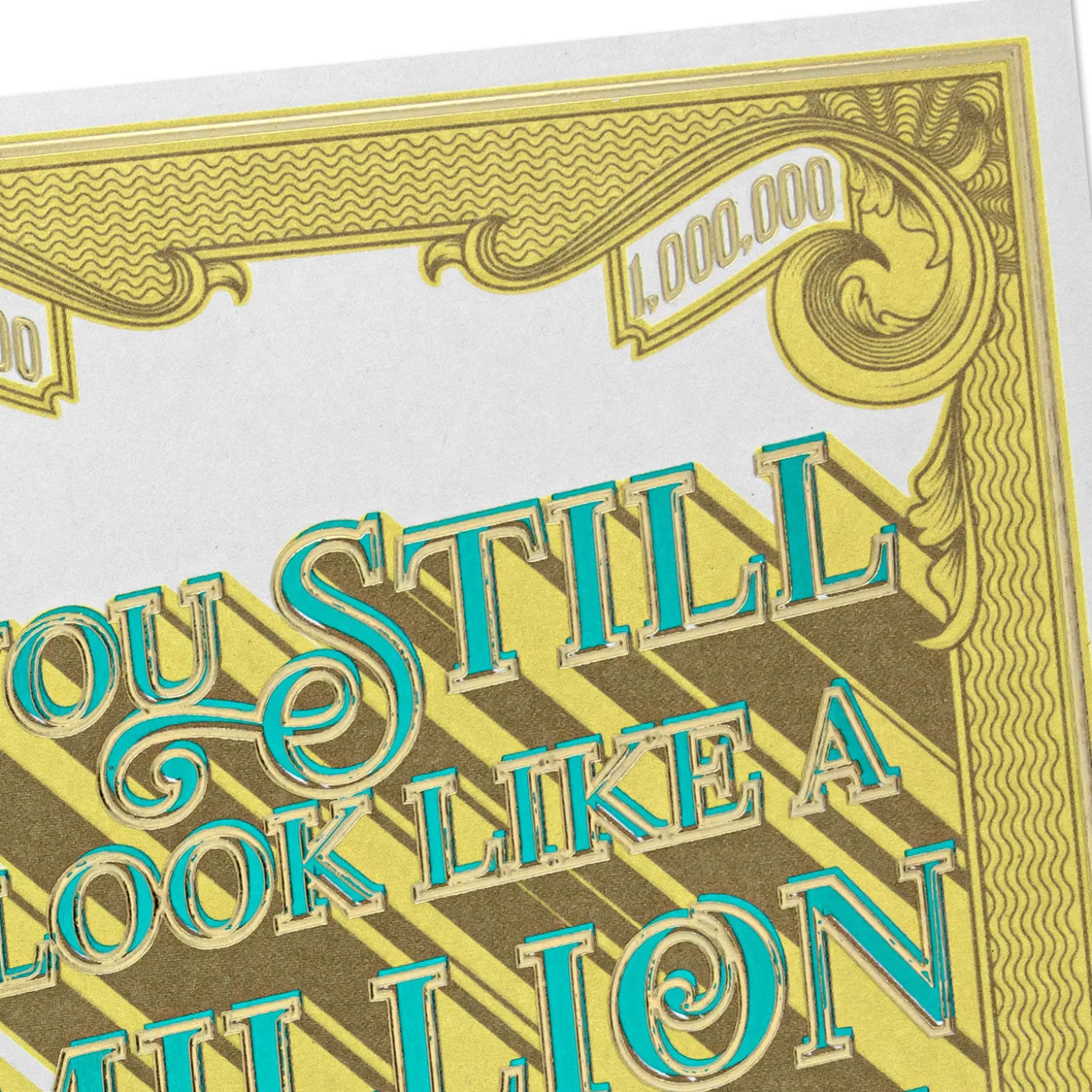 You Still Look Like a Million Bucks Funny Birthday Card