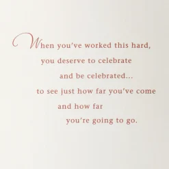 You Worked Hard for This Achievement Congratulations Card
